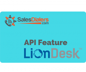 LionDesk API with SalesDialers