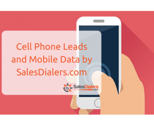 Cell Phone Leads by SalesDialers.com